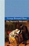 George Bernard Shaw - The Doctor's Dilemma