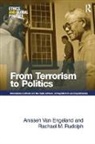 Anisseh Van Engeland, Rachael M. Rudolph, Rudolph Rachael M., Anisseh Van Engeland, Anisseh Rudolph Van Engeland - From Terrorism to Politics