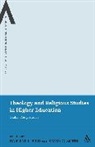 D L Bird, D. L. (EDT)/ Smith Bird, Simon G Smith, D. L. Bird, D.L. Bird, Simon G. Smith - Theology and Religious Studies in Higher Education