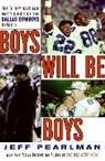 Jeff Pearlman - Boys Will Be Boys
