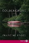Francine Prose - Goldengrove