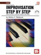 Misha V. Stefanuk - Mel Bay Presents Inprovisation Step By Step
