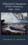Beebee, Thomas O. Beebee, Thomas O. (Professor of Comparative Literature and German Beebee - Millennial Literatures of the Americas, 1492-2002