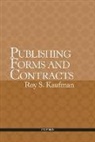 Roy Kaufman, Roy (Legal Director) Kaufman, Roy S. Kaufman - Publishing Forms and Contracts