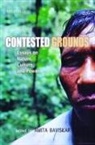 Amita (EDT) Baviskar, Amita Baviskar, Amita (Sociologist Baviskar - Contested Grounds