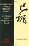 Linxia Liang, Linxia (Lecturer Liang, Liang Linxia - Delivering Justice in Qing China