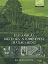 David Wainhouse, David (Forestry Commission Research Agency Wainhouse, Wainhouse David - Ecological Methods In Forest Pest Management