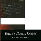 Grene, Nicholas Grene - Yeats's Poetic Codes