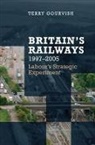 Prof. Dr. Terry Gourvish, Terry Gourvish, Terry (Director Gourvish - Britain's Railway, 1997-2005
