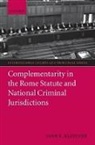 Jann Kleffner, Jann K. Kleffner, Kleffner Jann K. - Complementarity in the Rome Statute and National Criminal Jurisdiction