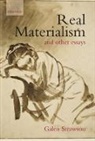 Galen Strawson, Galen (Reading University and CUNY Graduate Center Strawson, Strawson Galen - Real Materialism