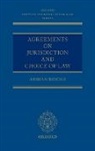 Adrian Briggs, Adrian (Professor of Private International Law Briggs, Briggs Adrian - Agreements on Jurisdiction and Choice of Law