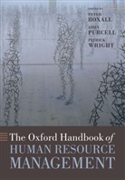 Peter Boxall, Peter (EDT)/ Purcell Boxall, Peter Boxall, John Purcell, Purcell John, Patrick Wright... - The Oxford Handbook of Human Resource Management