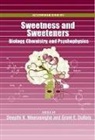 Deepthi K. Weerasinghe, Deepti K. (EDT)/ Dubois Weerasinghe, Grant DuBois, Grant (Research Scientist DuBois, Grant E. DuBois, Deepthi K. Weerasinghe... - Sweetness and Sweeteners