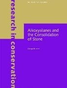 Wheeler, . Wheeler, .. Wheeler, George Wheeler - Alkoxysilanes And The Consolidation Of Stone