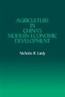 Nicholas R. Lardy - Agriculture in China''s Modern Economic Development