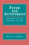 K. E. Cooper, K.e. Cooper, Keith E. Cooper, Keith E. (University of Calgary) Cooper, Cooper Keith E. - Fever and Antipyresis