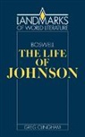 Greg Clingham, J. P. Stern - James Boswell: The Life of Johnson