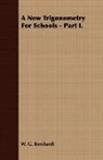 W. G. Borchardt - A New Trigonometry for Schools - Part I.