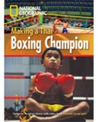 National Geographic, National Geographic, Rob Waring - Making a Thai Boxing Champion