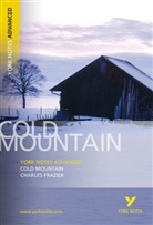 Charles Farzier, Charles Frazier, TBA - Cold Mountain York Notes Advanced
