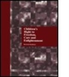 Bertram Bandman, Bandman Bertram - Children's Right to Freedom, Care and Enlightenment