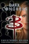 Christopher Golden - Dark Congress