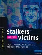 Paul E. Mullen, Paul E. Pathe Mullen, Michele Pathe, Michele Pathé, Rosemary Purcell - Stalkers and Their Victims