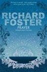 Richard Foster - Prayer
