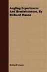 Richard Mason - Angling Experiences and Reminiscences, B