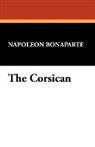 Napoleon Bonaparte - The Corsican
