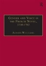 Aurora Wolfgang, Wolfgang Aurora - Gender and Voice in the French Novel 1730-1782