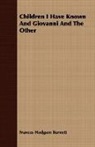 Frances Hod Burnett, Frances Hodgson Burnett - Children I Have Known and Giovanni and T