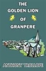 Anthony Trollope, Trollope Anthony - The Golden Lion of Granpere