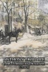 Anthony Trollope - The American Senator, Volume II