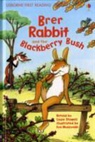 Louie Stowell, Eva Muszynski - Brer Rabbit and the Blackberry Bush