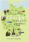 Steven Somers - Those Crazy Germans!