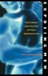 Cynthia Daniels, Cynthia R Daniels, Cynthia R. Daniels, Cynthia R. (Associate Professor of Political Science Daniels - Exposing Men