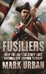 Mark Urban - Fusiliers