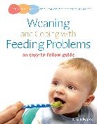 Naia Edwards, Naia (Author) Edwards, Edwards Naia - Weaning and Coping with Feeding Problems