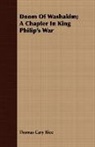 Thomas Cary Rice - Doom of Washakim; a Chapter in King Phil