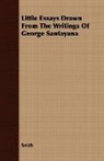 Smith - Little Essays Drawn From the Writings of