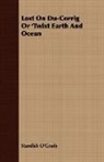 Standish O'Grady - Lost on Du-Corrig Or 'Twixt Earth and Oc