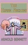 Arnold Bennett - The Human Machine