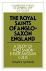 Susan J. Ridyard - Royal Saints of Anglo-Saxon England
