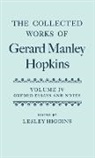 Lesley Higgins, Lesley (Professor of English Higgins, Gerard Manley Hopkins, Lesley Higgins, Higgins Lesley - Collected Works of Gerard Manley Hopkins: Volume Iv: Oxford Essays