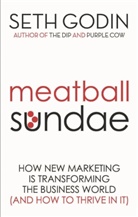 Seth Godin, Godin Seth - Meatball Sundae