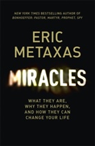 Eric Metaxas - Miracles