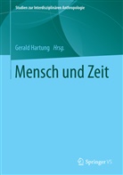 Geral Hartung, Gerald Hartung - Mensch und Zeit