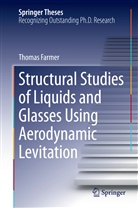 Thomas Farmer - Structural Studies of Liquids and Glasses Using Aerodynamic Levitation